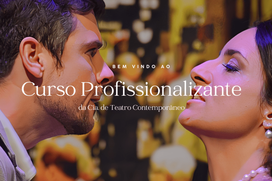 Escola de atores, a Cia. de Teatro Contemporâneo tem uma das melhores escola de ator e escola de atriz da América do Sul