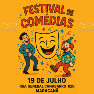 FESTIVAL DE COMÉDIAS 19/07 ÀS 19h
