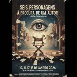 SEIS PERSONAGENS À PROCURA DE UM AUTOR 18/01 ás 19h
